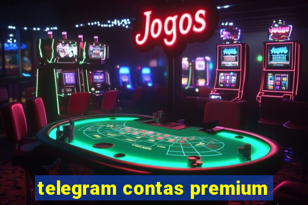 telegram contas premium